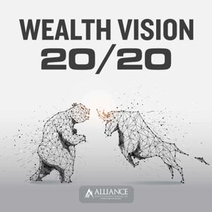 Wealth Vision 20/20 Podcast