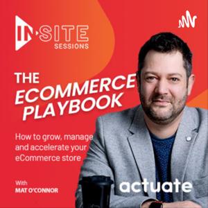 The eCommerce Playbook: Grow, Manage and Accelerate Your Online Store