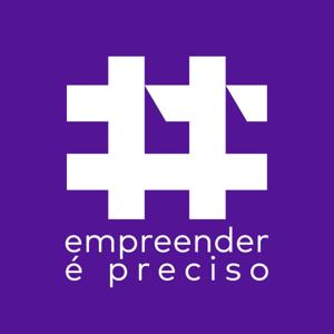 Empreender é Preciso