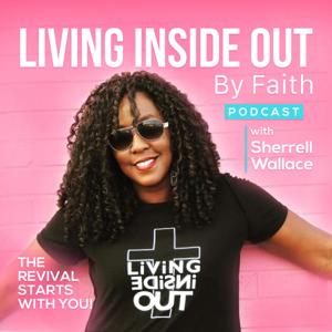 Living Inside Out By Faith