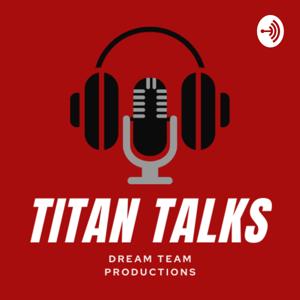 Titan Talks