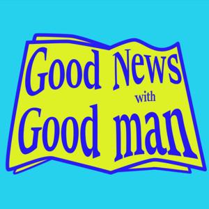 Good News with Goodman