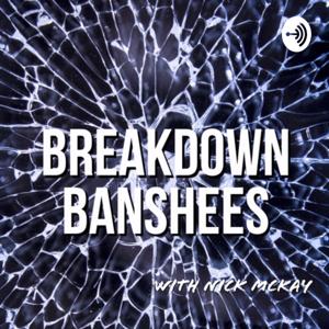 Breakdown Banshees