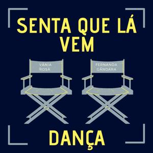 Senta que la vem danca