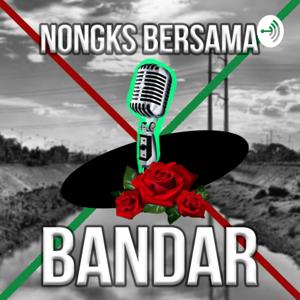 Nongks Bersama Bandar