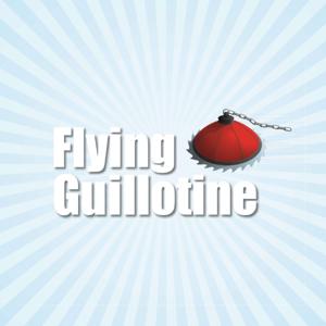 Rise of the Flying Guillotine