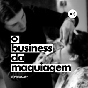 O Business da Maquiagem