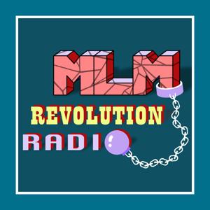 MLM Revolution Radio