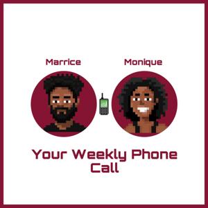 Your Weekly Phone Call