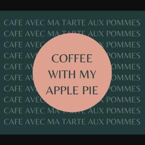 Coffee With My Apple Pie