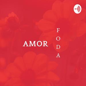 Amor Foda