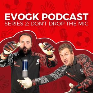 EvoGK Podcast