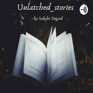 Unlatched_stories