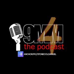 9MM The Podcast