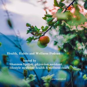 Health, Habits and Wellness