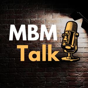 MBM Talk