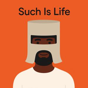 Such Is Life