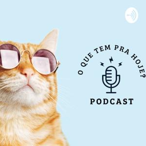 O Que Tem pra Hoje?