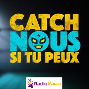 Catch-nous si tu peux