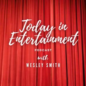 Today In Entertainment Podcast