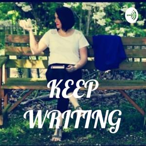 KEEP WRITING