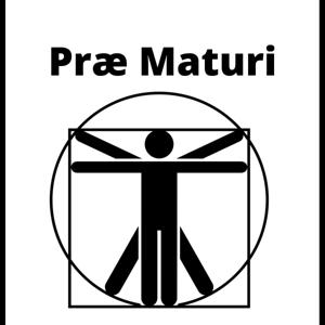 Prae Maturi