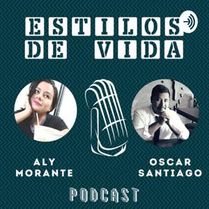 Estilos de Vida Podcast