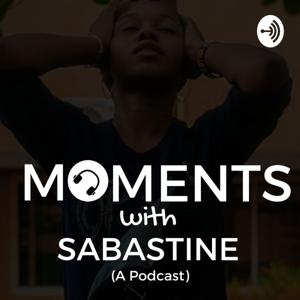 Moments with Sabastine