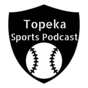 Topeka Sports Podcast