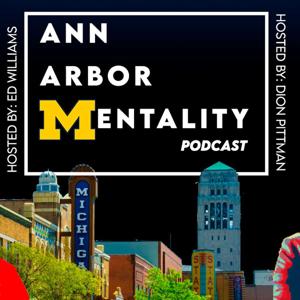 #AAMP Ann Arbor Mentality Podcast