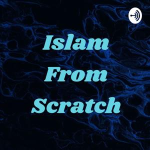 Islam From Scratch