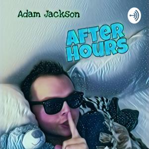 Adam Jackson: After Hours