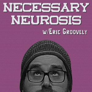 Necessary Neurosis
