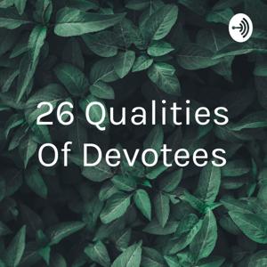 26 Qualities Of Devotees