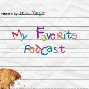 My Favorite Podcast