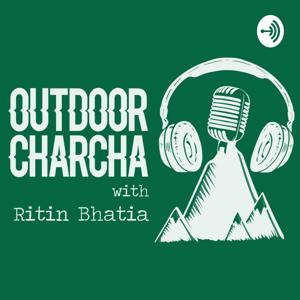 Outdoor Charcha with Ritin Bhatia