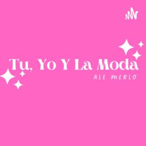 Tu, Yo y la Moda