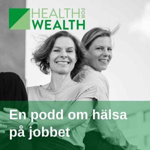 Health for wealth by Ann-Sofie Forsmark och Boel Stier