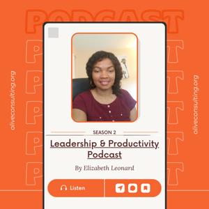 Leadership & Productivity with Elizabeth