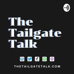 The Tailgate Talk Podcast