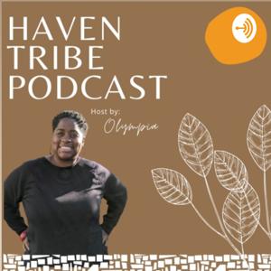 Haven Tribe Podcast