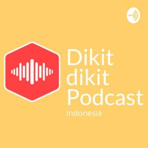 Dikit Dikit Podcast