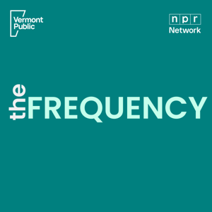The Frequency: Daily Vermont News by Vermont Public