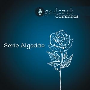 Podcast Caminhos