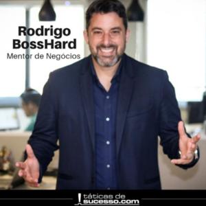 Táticas de Sucesso | Rodrigo Boss