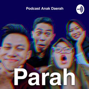 Podcast Anak Daerah - PARAH