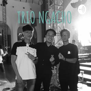 TRIO NGACHO