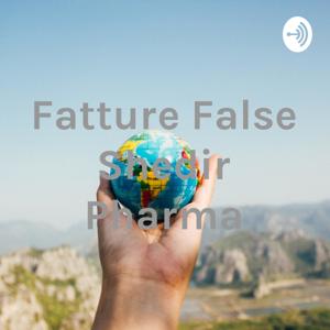 Fatture False Shedir Pharma