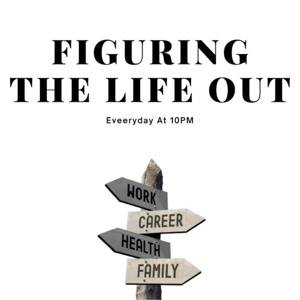 Figuring the life out