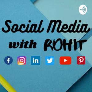 Social Media With Rohit